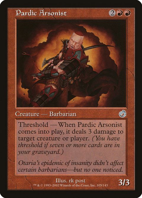 Pardic Arsonist (105)