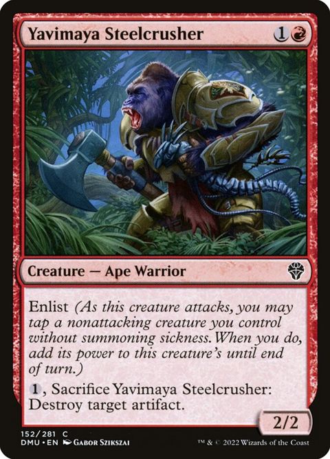 Yavimaya Steelcrusher (152)