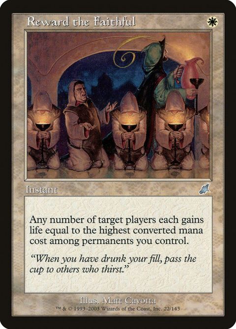 Reward the Faithful (22)