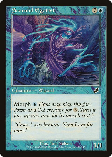 Scornful Egotist (50)