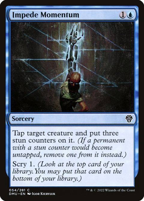 Impede Momentum (54)
