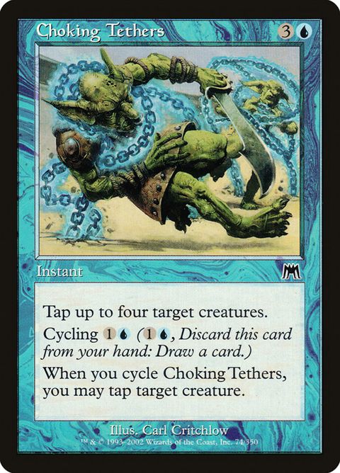 Choking Tethers (74)